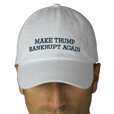 Make Trump Bankrupt Again Parody Hat The Resistance
