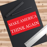 Make America Think Again Red Bumper Sticker