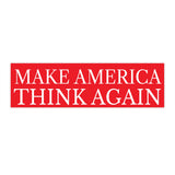 Make America Think Again Red Bumper Sticker