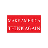 Make America Think Again Red Bumper Sticker