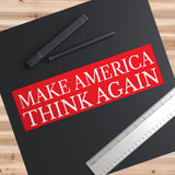 Make America Think Again Red Bumper Sticker