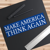 Make America Think Again Blue Bumper Sticker
