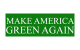 Make America Green Again Bumper Sticker - Bumper Sticker - The Resistance