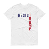 Resist Trump Short sleeve t-shirt - T-Shirt - The Resistance
