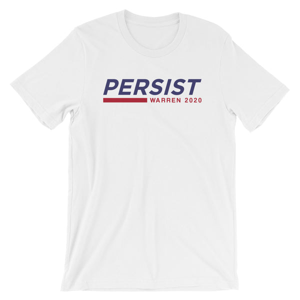 Persist Elizabeth Warren 2020 Short-Sleeve Unisex T-Shirt - T-Shirt - The Resistance