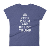 Keep Calm and Resist Trump Women's short sleeve t-shirt - T-Shirt - The Resistance
